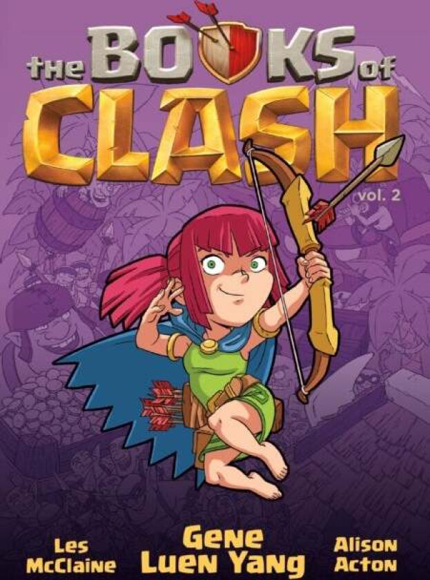 The Books of Clash Volume 2: Legendary Legends of Legendarious Achievery av Gene Luen Yang