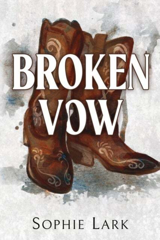 Broken Vow av Sophie Lark