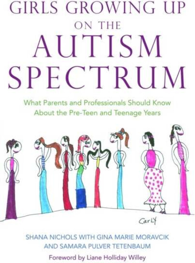 Girls Growing Up on the Autism Spectrum av Shana Nichols