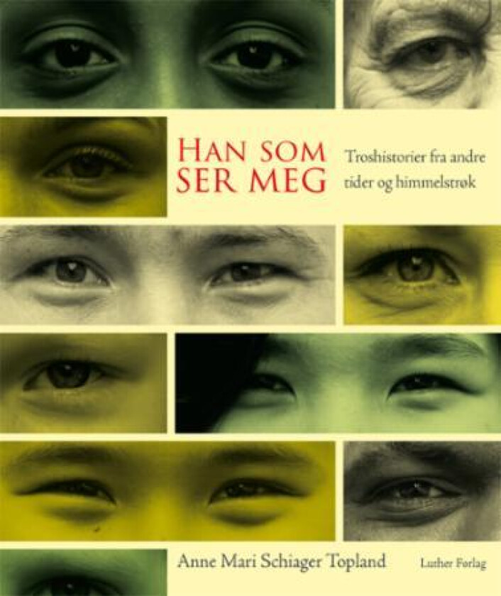Han som ser meg av Anne Mari Schiager Topland