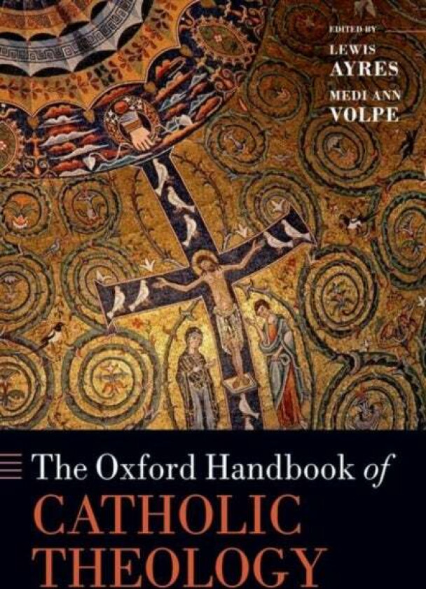 The Oxford Handbook of Catholic Theology