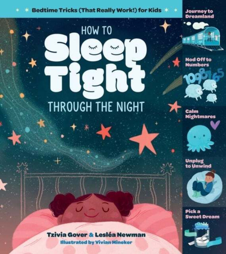 How to Sleep Tight through the Night: Bedtime Tricks (That Really Work!) for Kids av Tzivia Gover