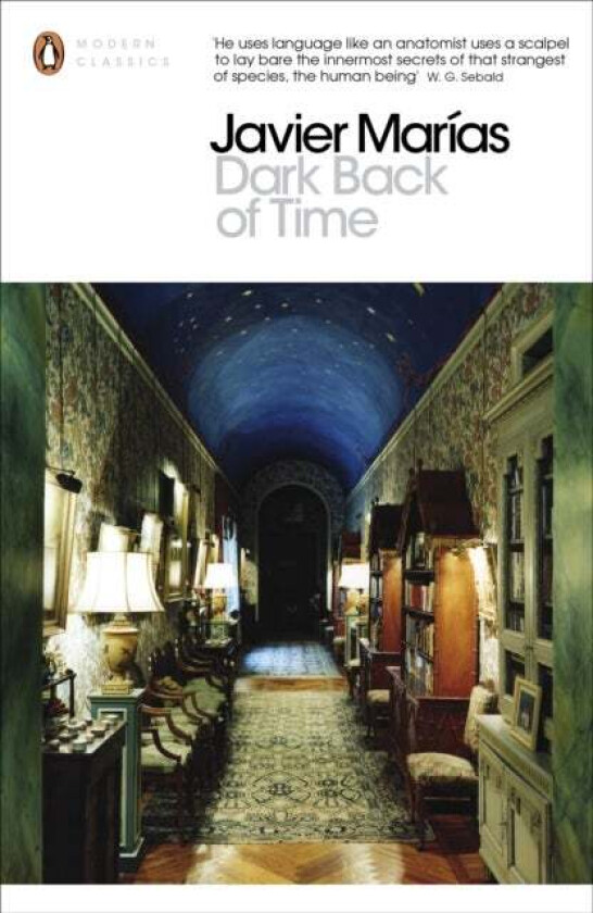 Dark Back of Time av Javier Marias