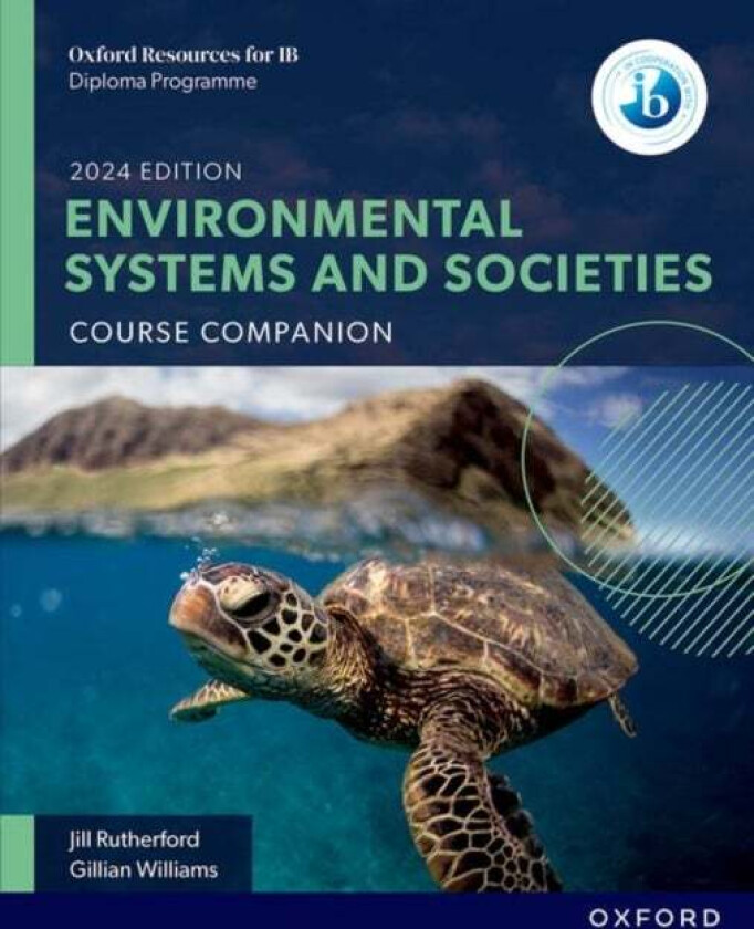 Oxford Resources for IB DP Environmental Systems and Societies: Course Book av Gillian Williams, Jill Rutherford