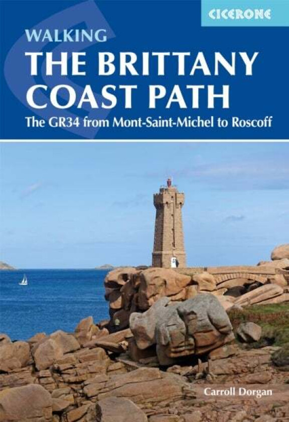 Walking the Brittany Coast Path av Carroll Dorgan