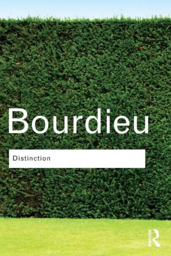 Distinction av Pierre Bourdieu