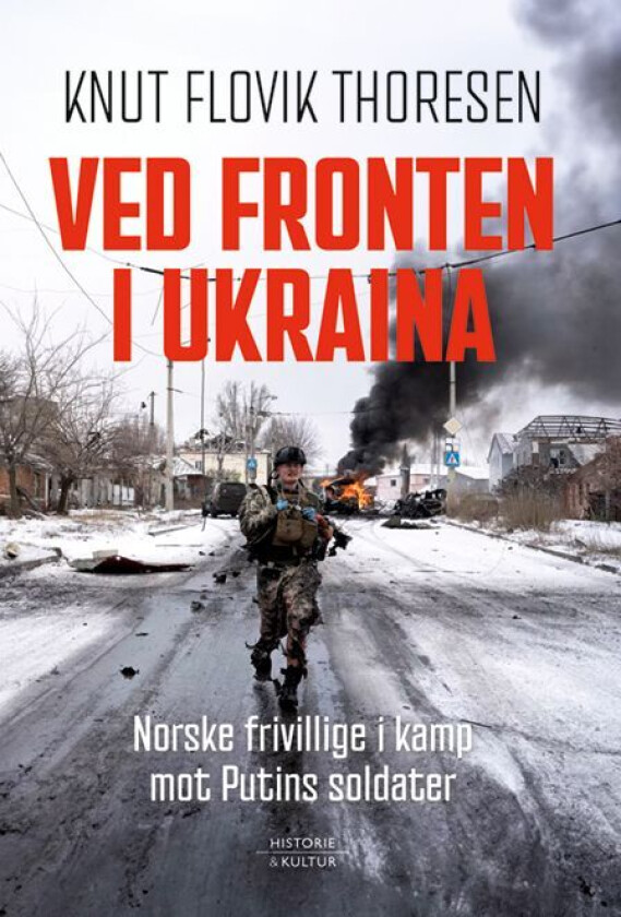 Ved fronten i Ukraina av Knut Flovik Thoresen