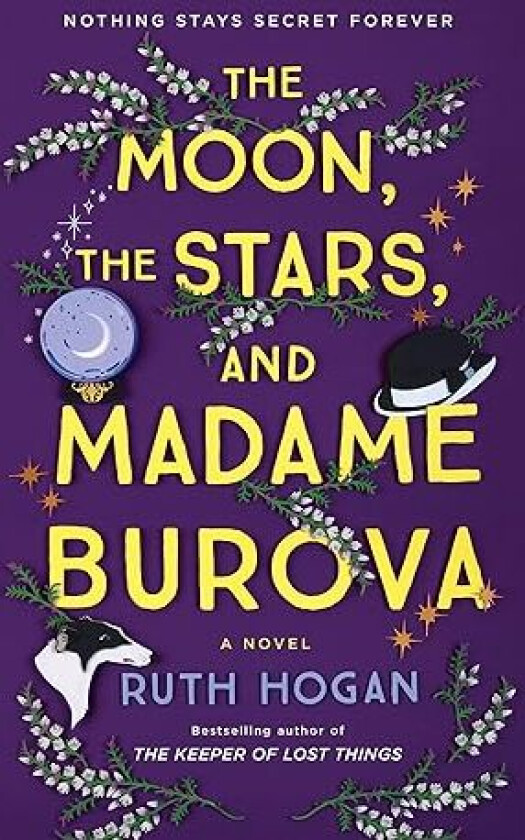 The Moon, the Stars, and Madame Burova av Ruth Hogan
