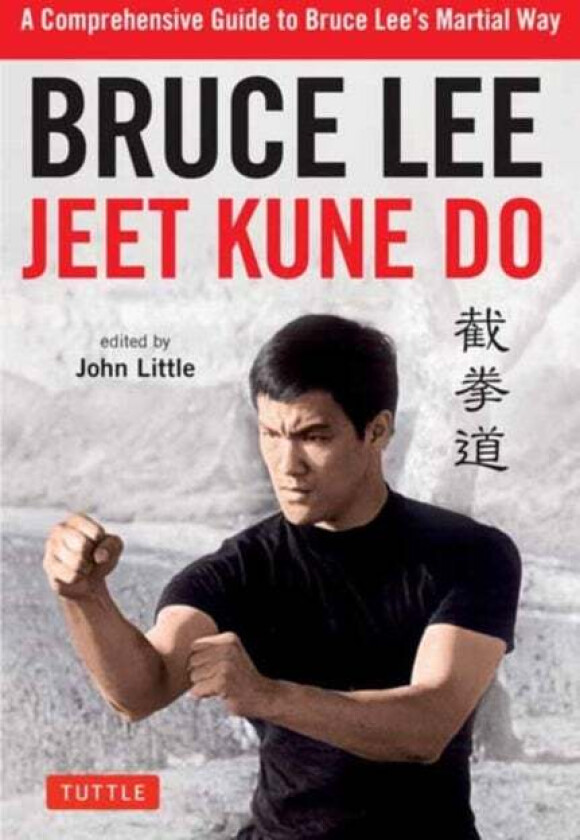 Bruce Lee Jeet Kune Do av Bruce Lee