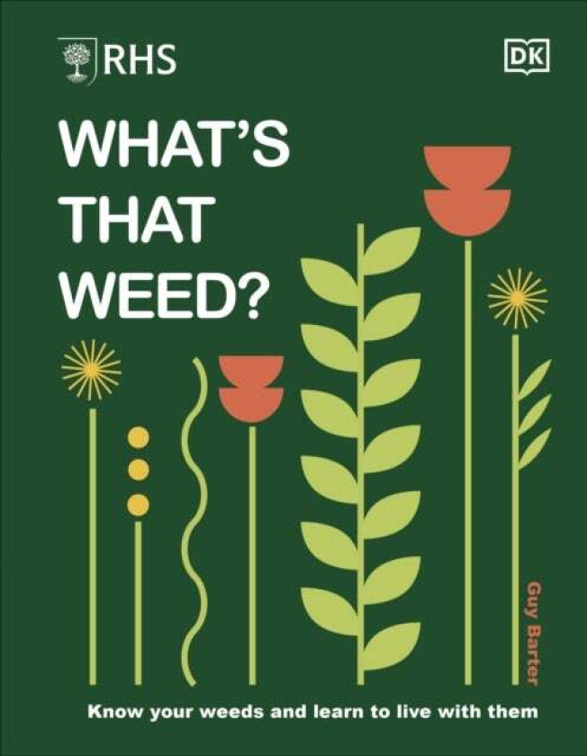 RHS What's That Weed? av Guy Barter