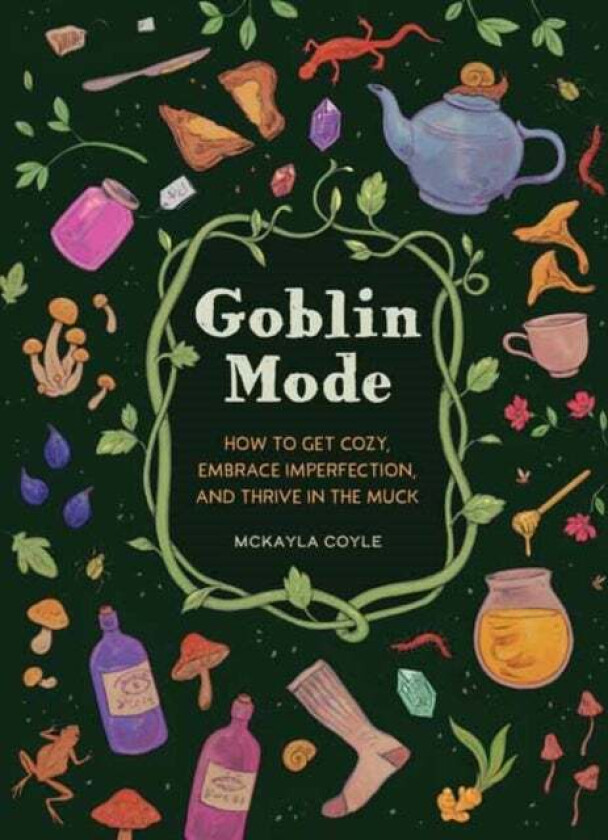 Goblin Mode av McKayla Coyle