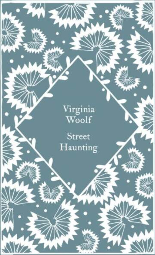 Street Haunting av Virginia Woolf