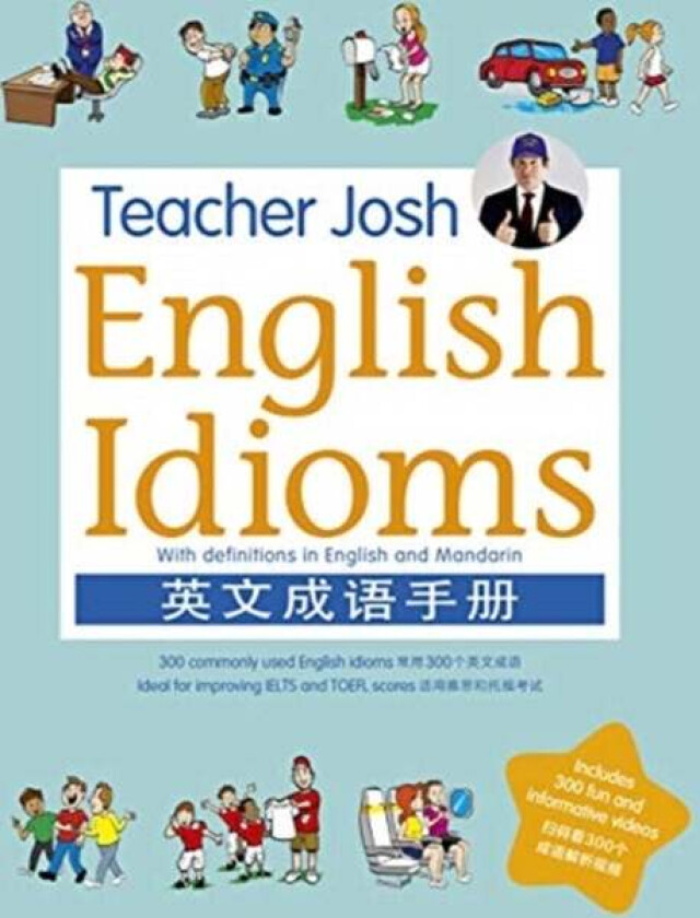 Teacher Josh: English Idioms av Josh Bobley, Peter A. Bobley