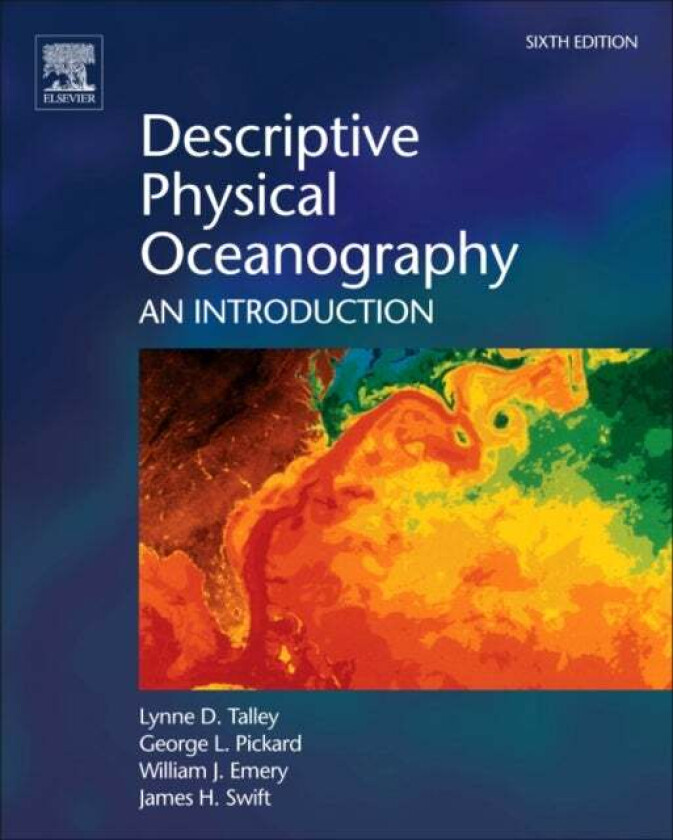 Descriptive Physical Oceanography av Lynne D. (Scripps Inst. of Oceanography UCSD La Jolla CA USA) Talley