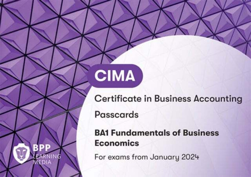 CIMA BA1 Fundamentals of Business Economics av BPP Learning Media