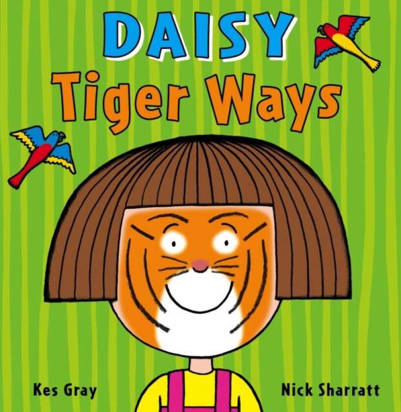 Daisy: Tiger Ways av Kes Gray