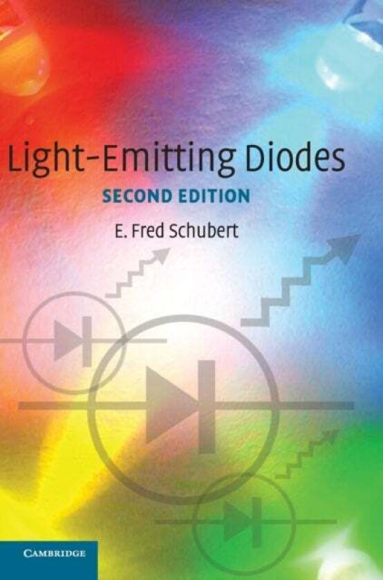 Light-Emitting Diodes av E. Fred (Rensselaer Polytechnic Institute New York) Schubert