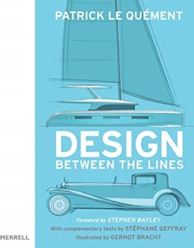 Design Between the Lines av Patrick Le Quement