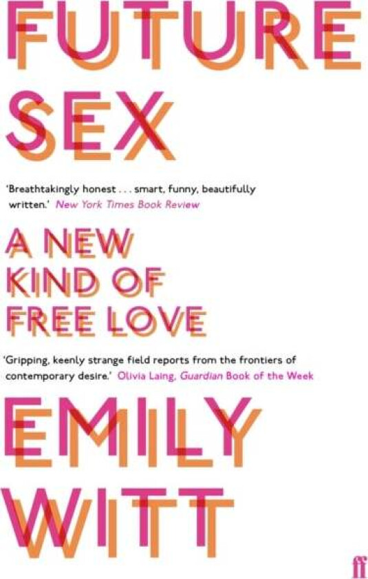 Future Sex av Emily Witt