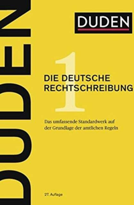 Duden Die deutsche rechtschreibung