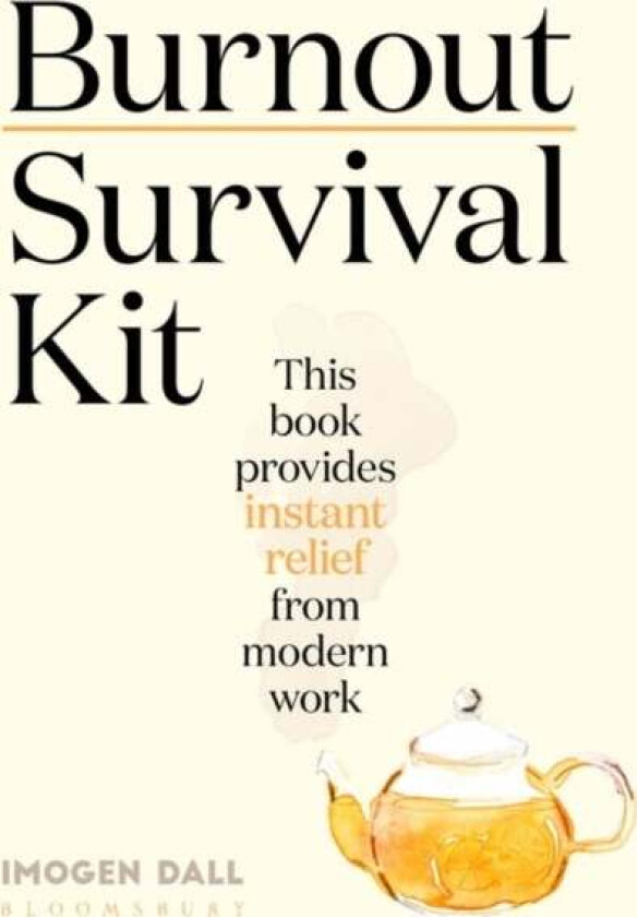 Burnout Survival Kit av Ms Imogen Dall