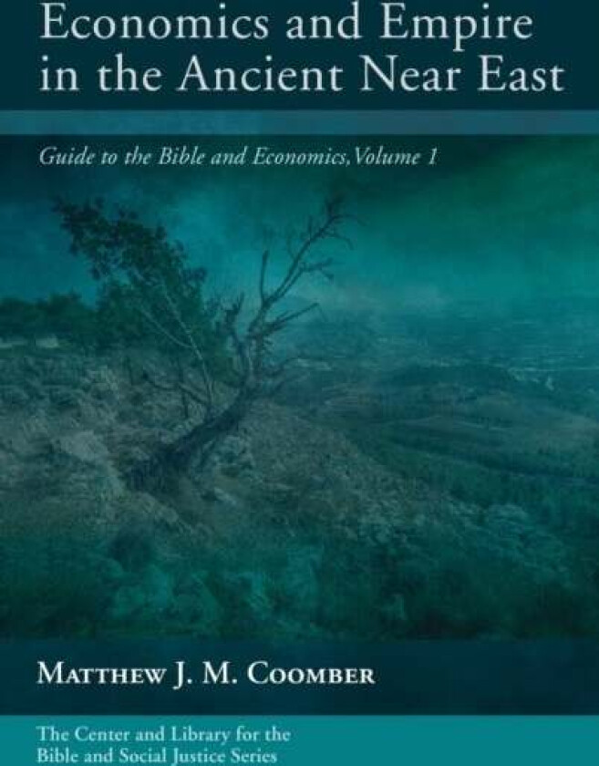 Economics and Empire in the Ancient Near East