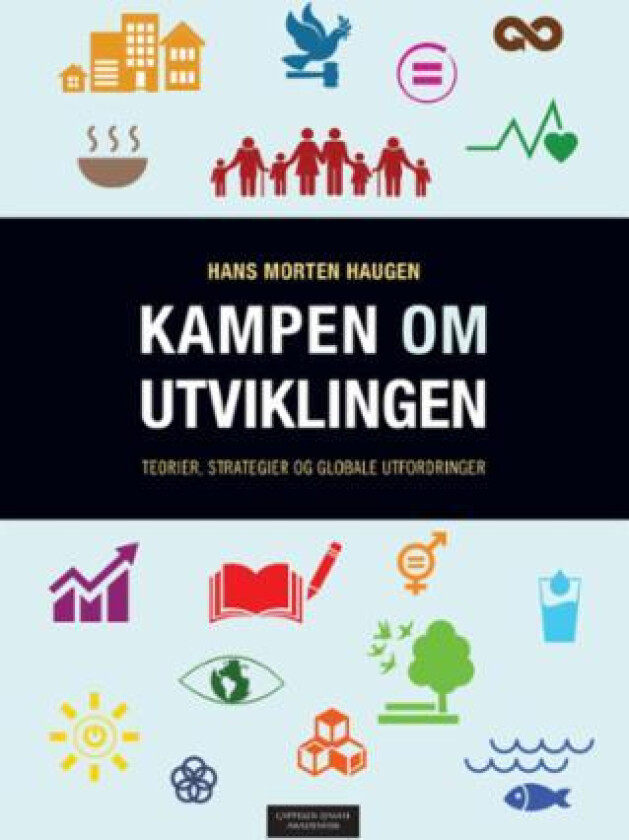 Kampen om utviklingen av Hans Morten Haugen