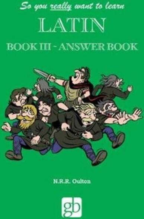 So You Really Want To Learn Latin Book 3 - Answer Book