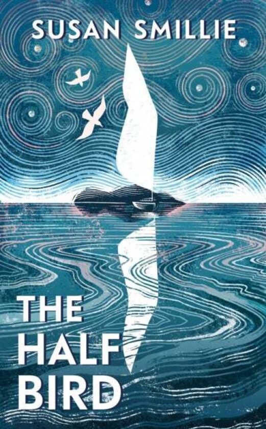 The Half Bird av Susan Smillie
