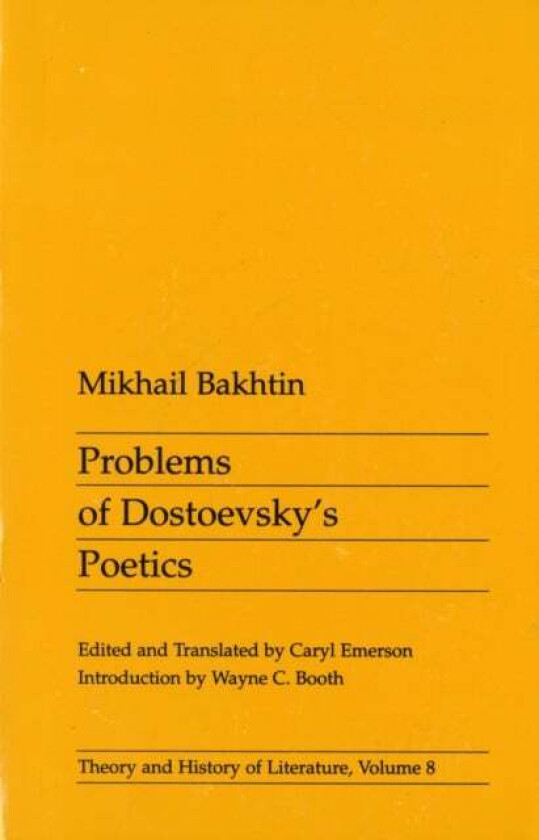 Problems of Dostoevsky's Poetics av Mikhail Bakhtin