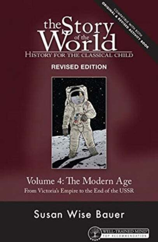 Story of the World, Vol. 4 Revised Edition av Susan Wise Bauer