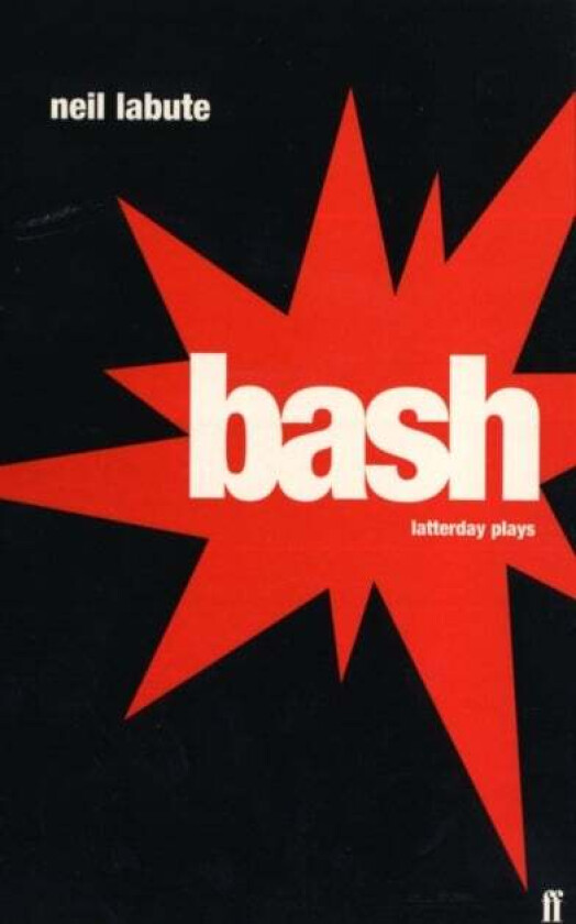 Bash av Neil LaBute