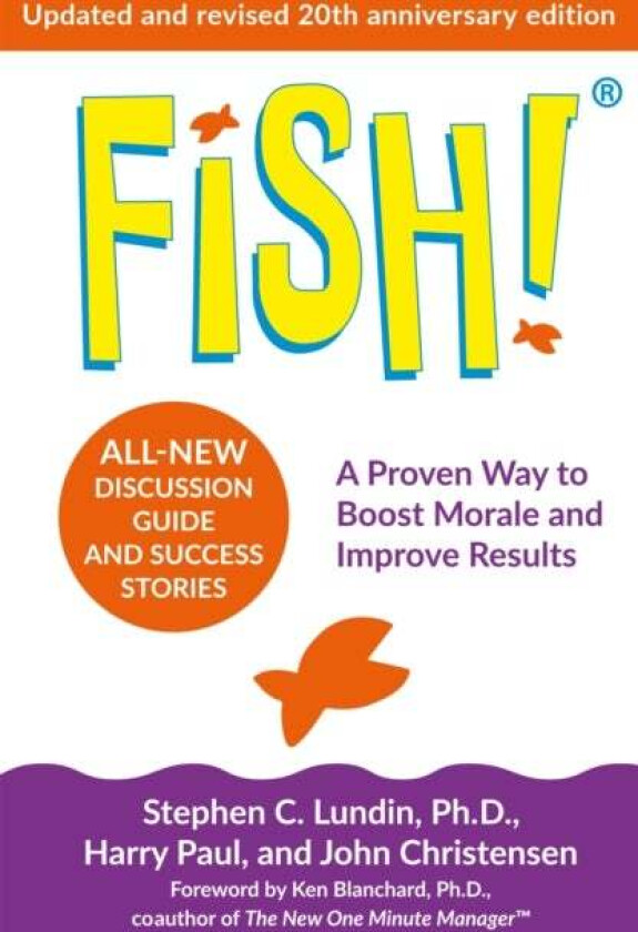 Fish! av Stephen C. Lundin, Harry Paul, John Christensen