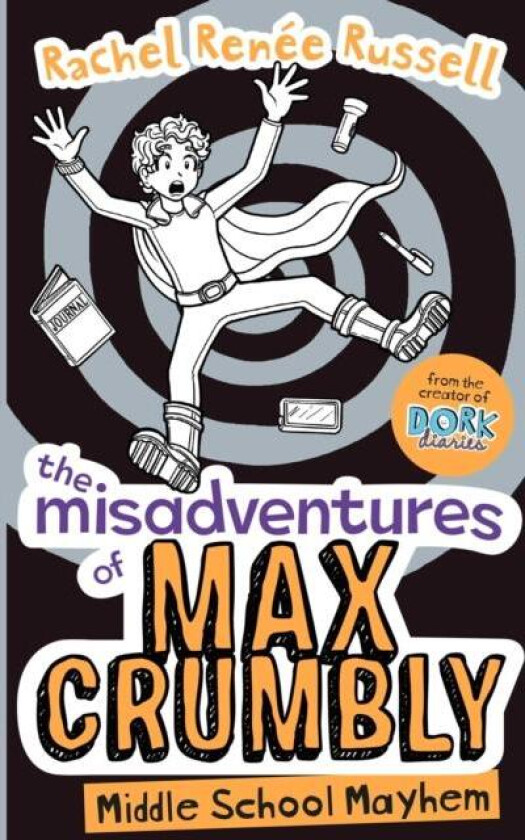 The Misadventures of Max Crumbly 2 av Rachel Renee Russell