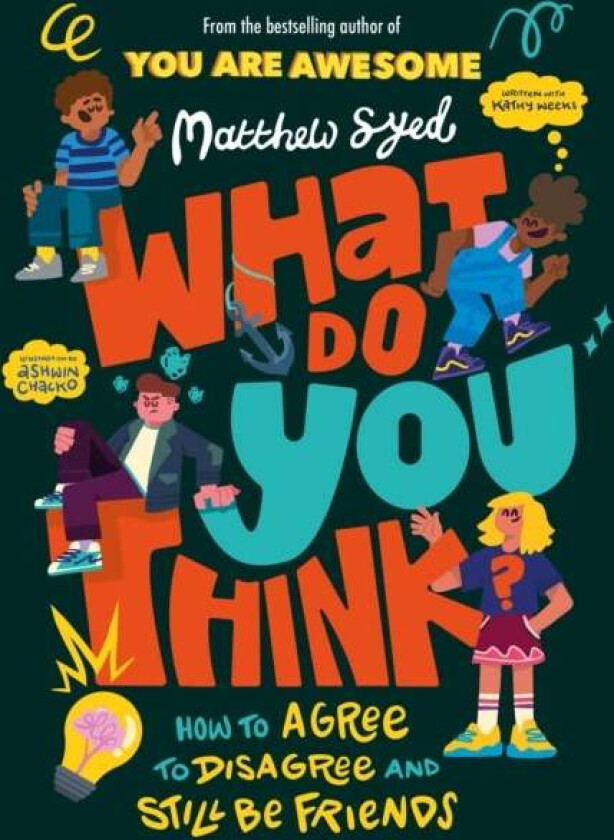 What Do YOU Think? av Matthew Syed