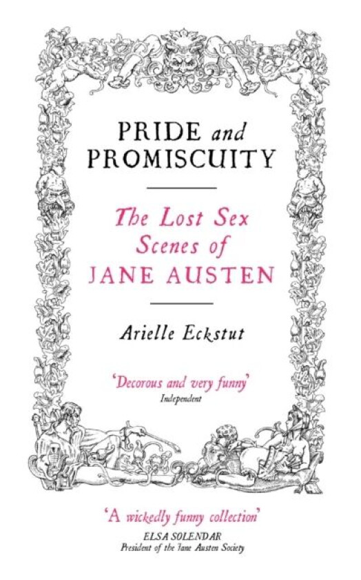 Pride And Promiscuity av Arielle Eckstut