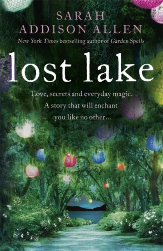 Lost Lake av Sarah Addison Allen