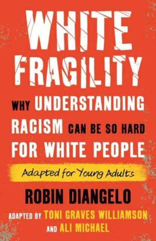 White Fragility av Robin DiAngelo