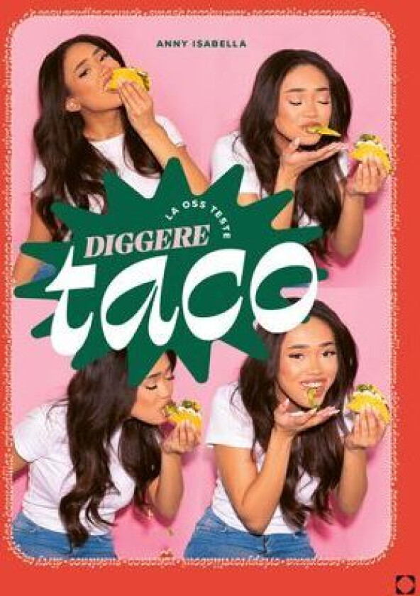 La oss teste diggere taco av Anny Isabella Øvrehus - Personlig Signert