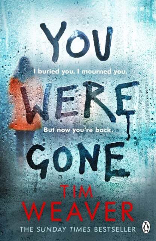 You Were Gone av Tim Weaver