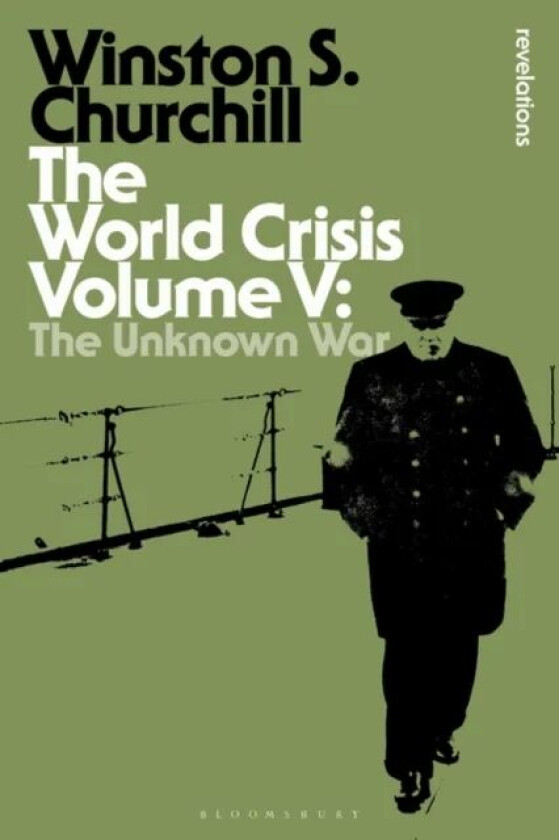 The World Crisis Volume V av Sir Sir Winston S. Churchill