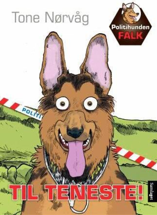 Politihunden Falk til teneste! av Tone Nørvåg