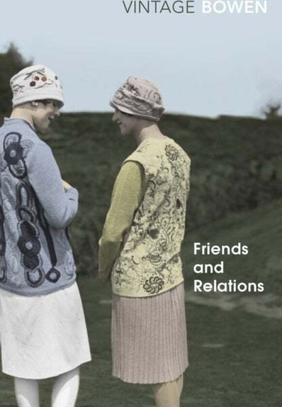 Friends And Relations av Elizabeth Bowen