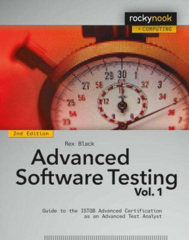 Advanced Software Testing - Vol. 1, 2nd Edition av Rex Black