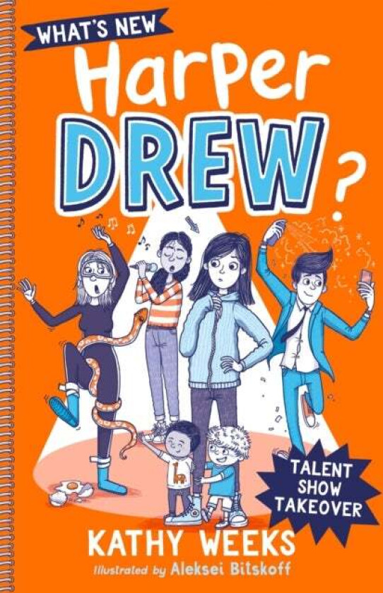 What's New, Harper Drew?: Talent Show Takeover av Kathy Weeks