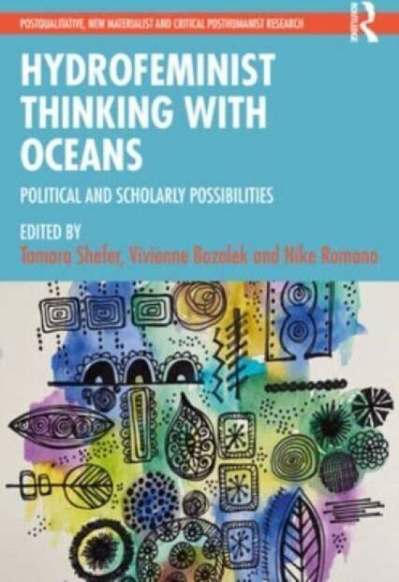 Hydrofeminist Thinking With Oceans