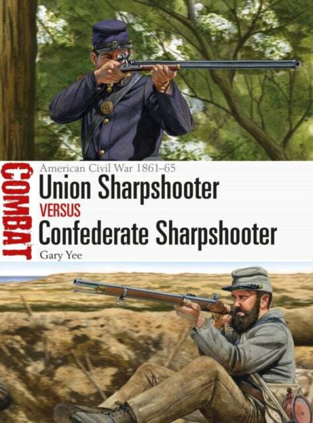 Union Sharpshooter vs Confederate Sharpshooter av Gary Yee