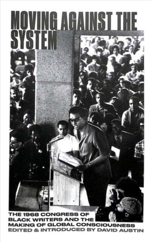 Moving Against the System av David Austin