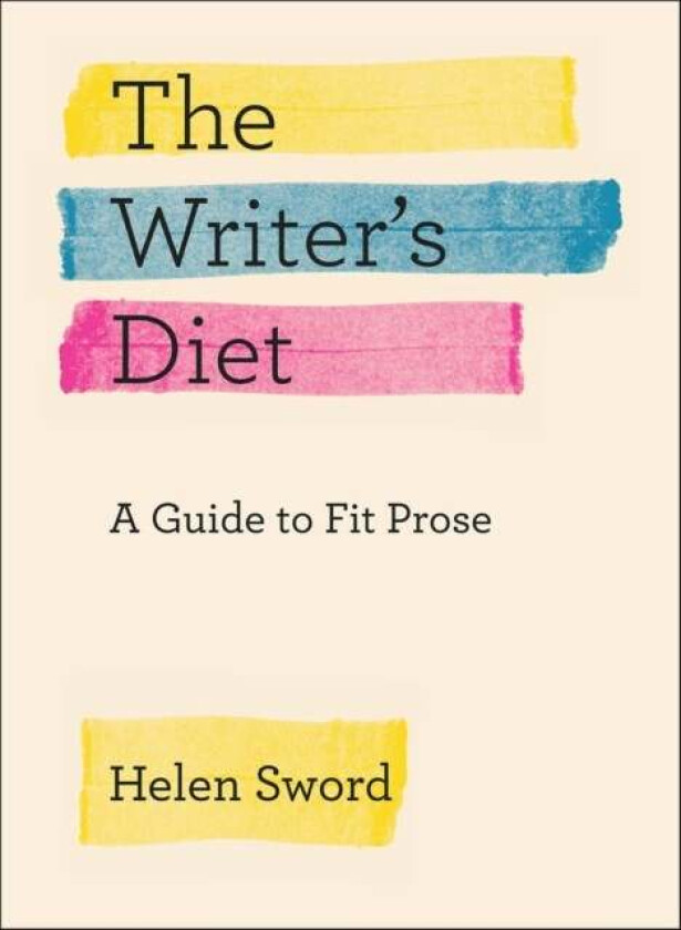 The Writer's Diet av Helen Sword