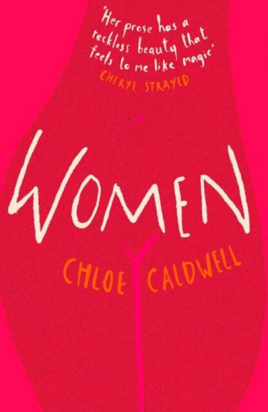 Women av Chloe Caldwell